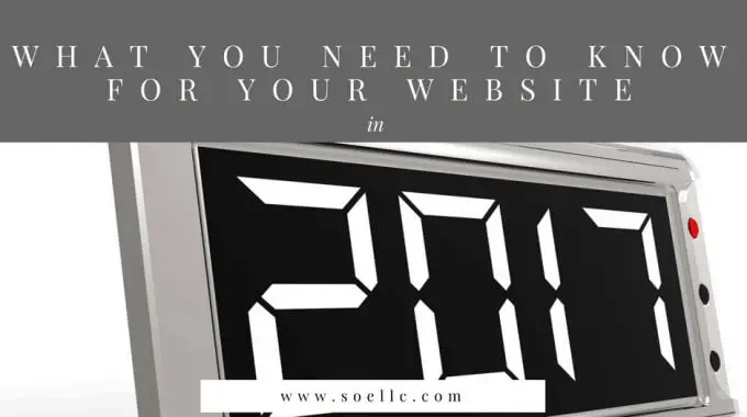 Blog graphic: what you need to know for your website in 2017